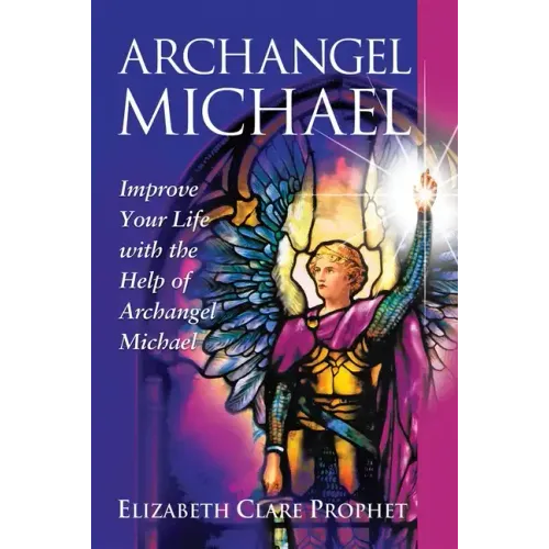 Archangel Michael: Improve Your Life with the Help of Archangel Michael - Paperback - iShook Books
