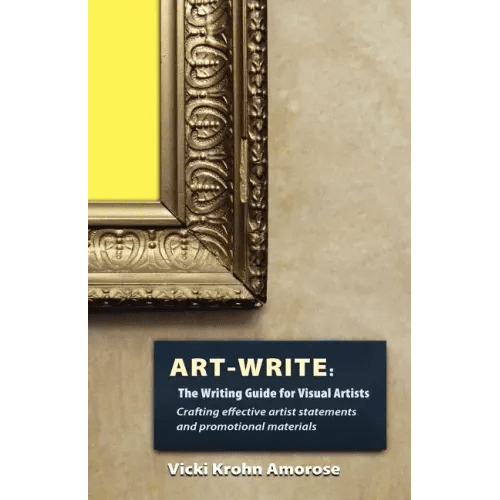Art - Write: The Writing Guide for Visual Artists - Paperback - iShook Books