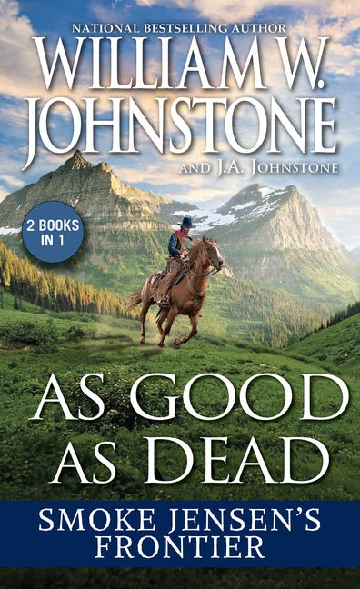 As Good as Dead: Smoke Jensen's Frontier - iShook Books