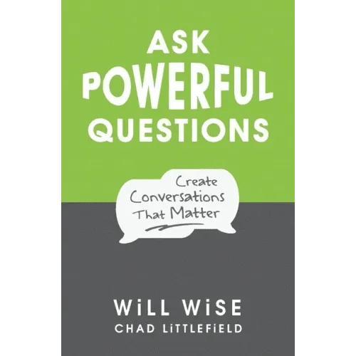 Ask Powerful Questions: Create Conversations That Matter - Paperback - iShook Books