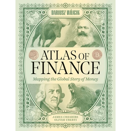 Atlas of Finance: Mapping the Global Story of Money - Hardcover - iShook Books