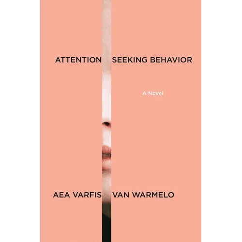 Attention - Seeking Behavior: A Novel - Paperback - iShook Books