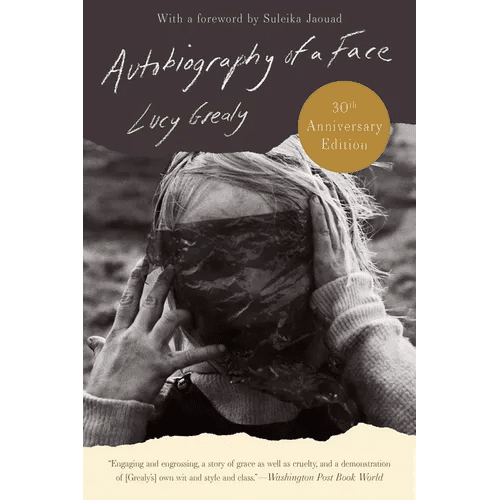Autobiography of a Face [Thirtieth Anniversary Edition] - Paperback - iShook Books
