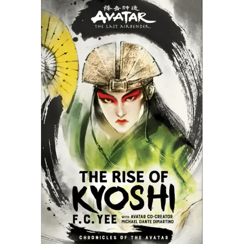Avatar: The Last Airbender: The Rise of Kyoshi (Chronicles of the Avatar Book 1) - Hardcover - iShook Books