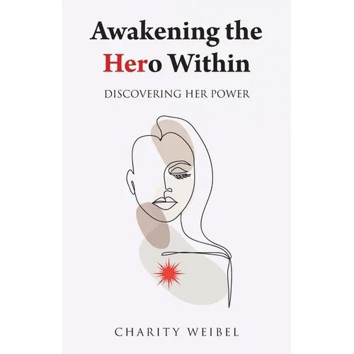 Awakening the Hero Within: Discovering Her Power - Paperback - iShook Books
