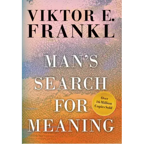 Man's Search for Meaning