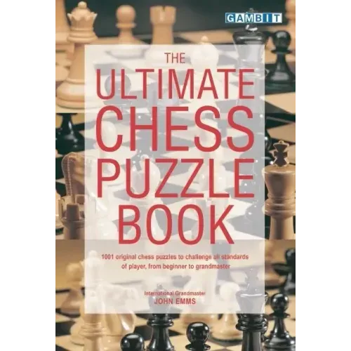 The Ultimate Chess Puzzle Book