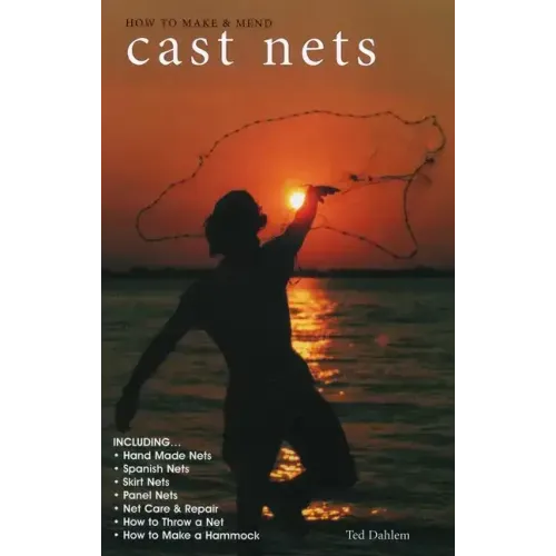 How to Make & Mend Cast Nets