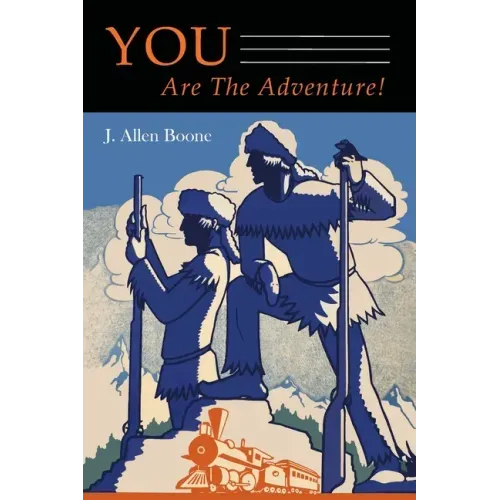 You Are The Adventure!