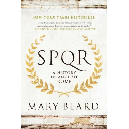 S.P.Q.R: A History of Ancient Rome