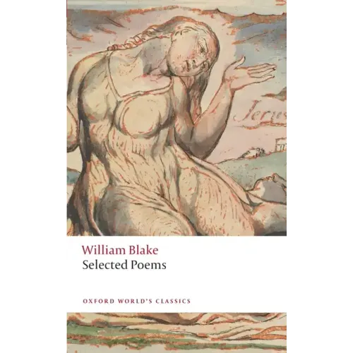 William Blake: Selected Poems