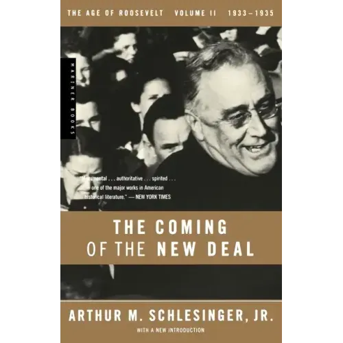 The Coming of the New Deal, 1933-1935