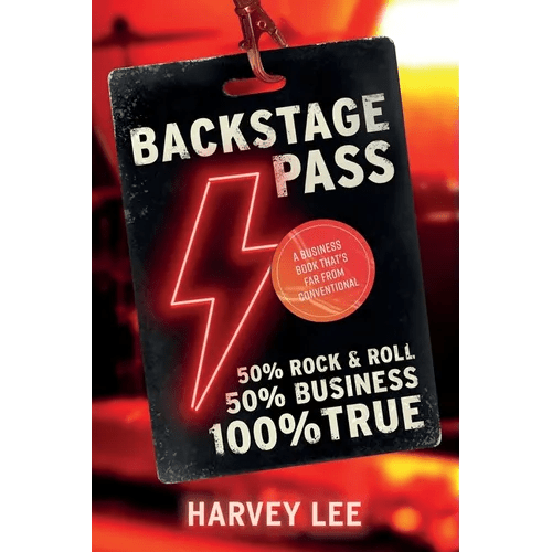 Backstage Pass: A Business Book That's Far From Conventional - Paperback - iShook Books