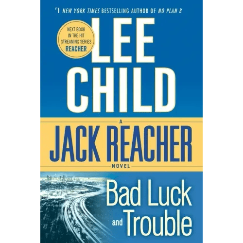 Bad Luck and Trouble: A Reacher Novel - Paperback - iShook Books
