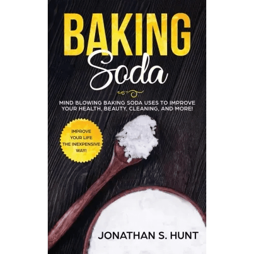 Baking Soda: Mind Blowing Baking Soda Uses to Improve Your Health, Beauty, Cleaning, and More! - Paperback - iShook Books