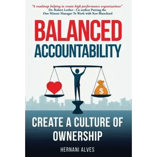 Balanced Accountability: Create a Culture of Ownership - Hardcover - iShook Books