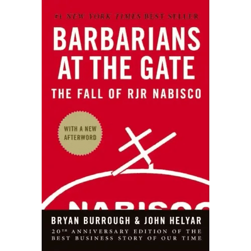 Barbarians at the Gate: The Fall of RJR Nabisco - Hardcover - iShook Books