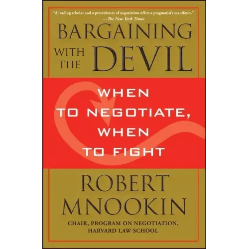 Bargaining with the Devil: When to Negotiate, When to Fight - Paperback - iShook Books