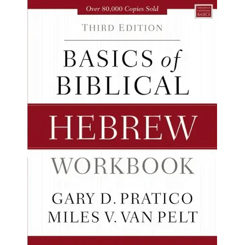 Basics of Biblical Hebrew Workbook: Third Edition - Paperback - iShook Books