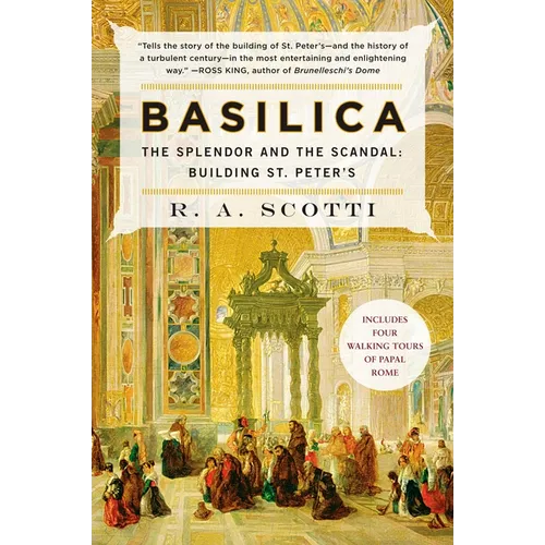 Basilica: The Splendor and the Scandal: Building St. Peter's - Paperback - iShook Books