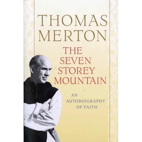 The Seven Storey Mountain