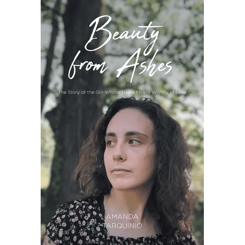 Beauty from Ashes: The Story of the Girl Whose Name Means Worthy of Love - Paperback - iShook Books