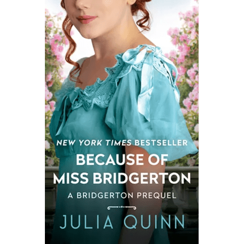 Because of Miss Bridgerton: A Bridgerton Prequel - Paperback - iShook Books