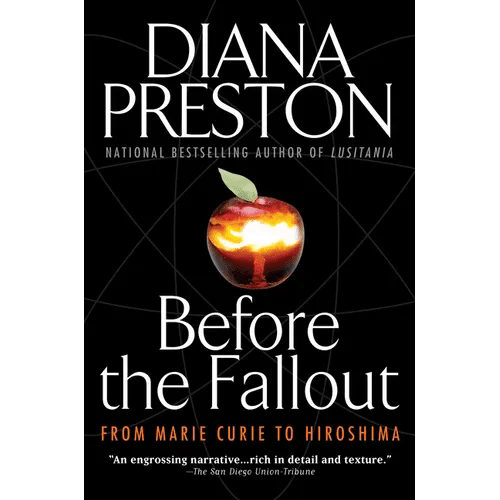 Before the Fallout: From Marie Curie to Hiroshima - Paperback - iShook Books