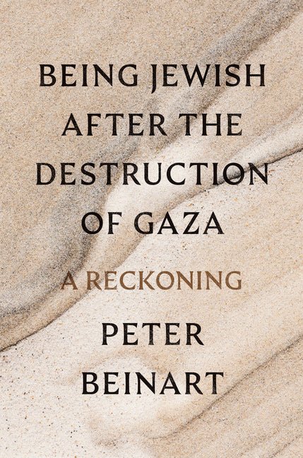 Being Jewish After the Destruction of Gaza: A Reckoning - iShook Books