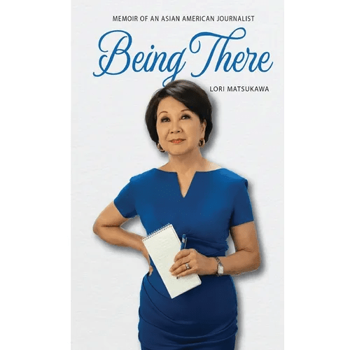 Being There: Memoir of an Asian American Journalist - Paperback - iShook Books