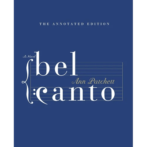 Bel Canto Annotated Edition - Hardcover - iShook Books