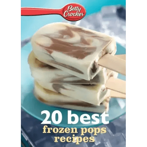 Betty Crocker 20 Best Frozen Pops Recipes - Paperback - iShook Books