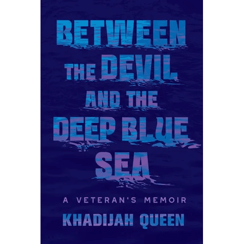 Between the Devil and the Deep Blue Sea: A Veteran's Memoir - Hardcover - iShook Books