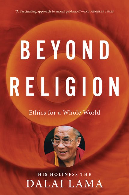 Beyond Religion: Ethics for a Whole World - iShook Books