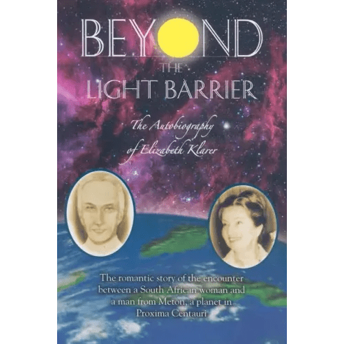 Beyond the Light Barrier: The Autobiography of Elizabeth Klarer - Paperback - iShook Books
