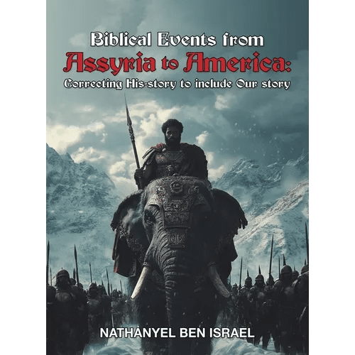 Biblical Events from Assyria to America: Correcting His - story to include Our story - Hardcover - iShook Books