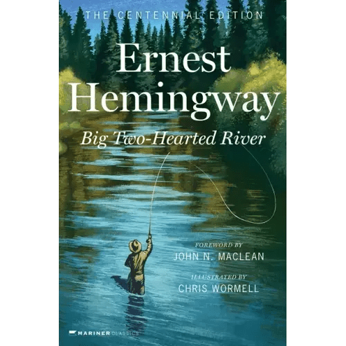 Big Two-Hearted River: The Centennial Edition - Hardcover - iShook Books