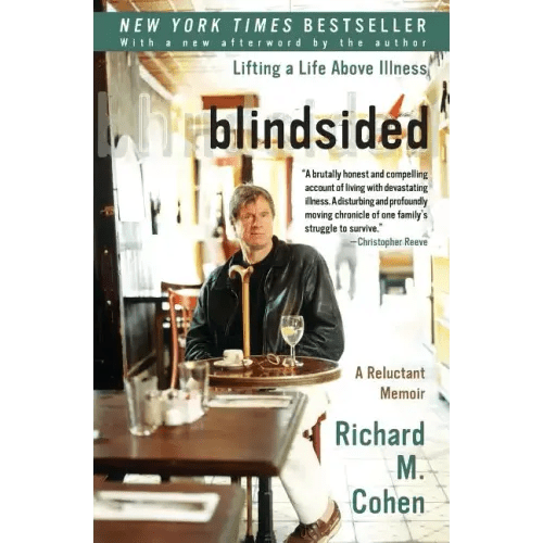 Blindsided: Lifting a Life Above Illness: A Reluctant Memoir - Paperback - iShook Books