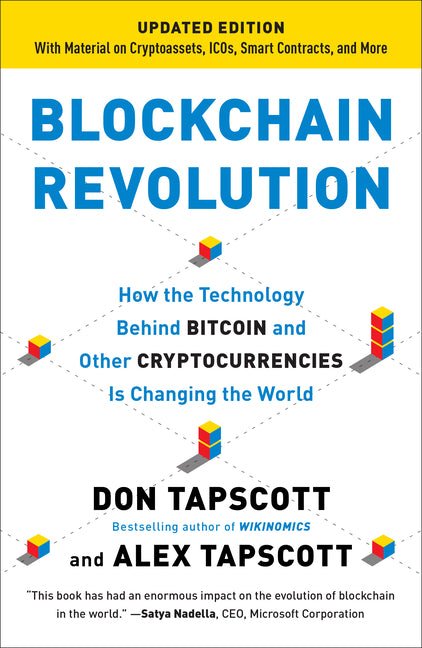Blockchain Revolution: How the Technology Behind Bitcoin and Other Cryptocurrencies Is Changing the World - iShook Books