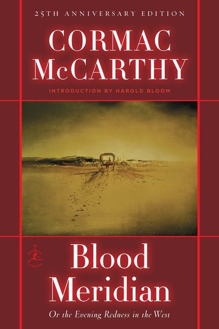 Blood Meridian: Or the Evening Redness in the West - iShook Books