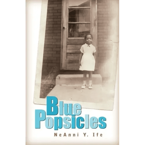 Blue Popsicles - Paperback - iShook Books