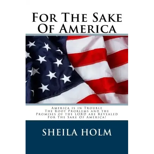 For The Sake Of America