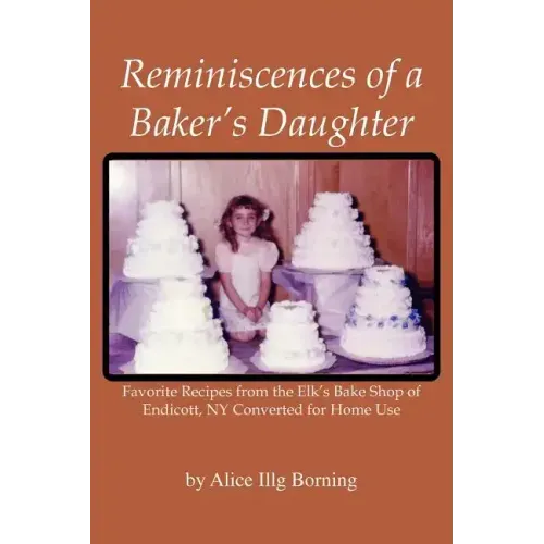Reminiscences of a Baker's Daughter