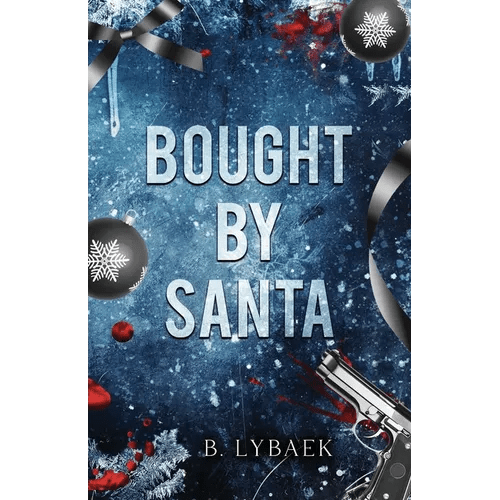 Bought by Santa: A Dark Mafia Christmas Romance - Paperback - iShook Books