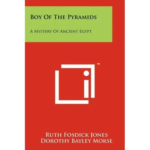 Boy of the Pyramids: A Mystery of Ancient Egypt - Paperback - iShook Books