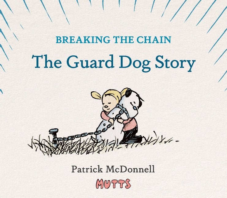 Breaking the Chain: The Guard Dog Story - iShook Books