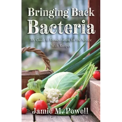 Bringing Back Bacteria - Paperback - iShook Books