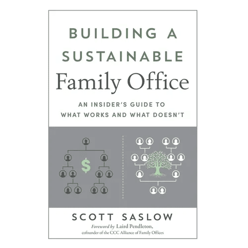 Building a Sustainable Family Office: An Insider's Guide to What Works and What Doesn't - Hardcover - iShook Books
