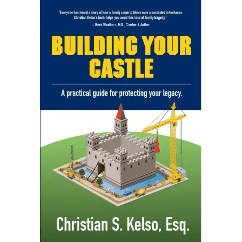 Building Your Castle: A practical guide for protecting your legacy. - Paperback - iShook Books