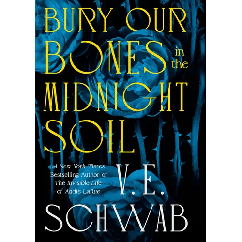 Bury Our Bones in the Midnight Soil - Hardcover - iShook Books